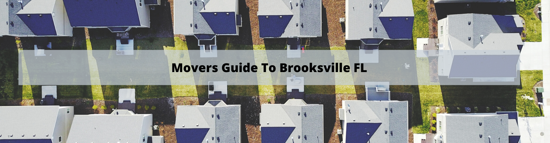 Movers Guide To Brooksville FL